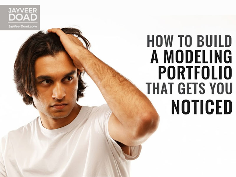 How to Build a Modeling Portfolio That Gets You Noticed