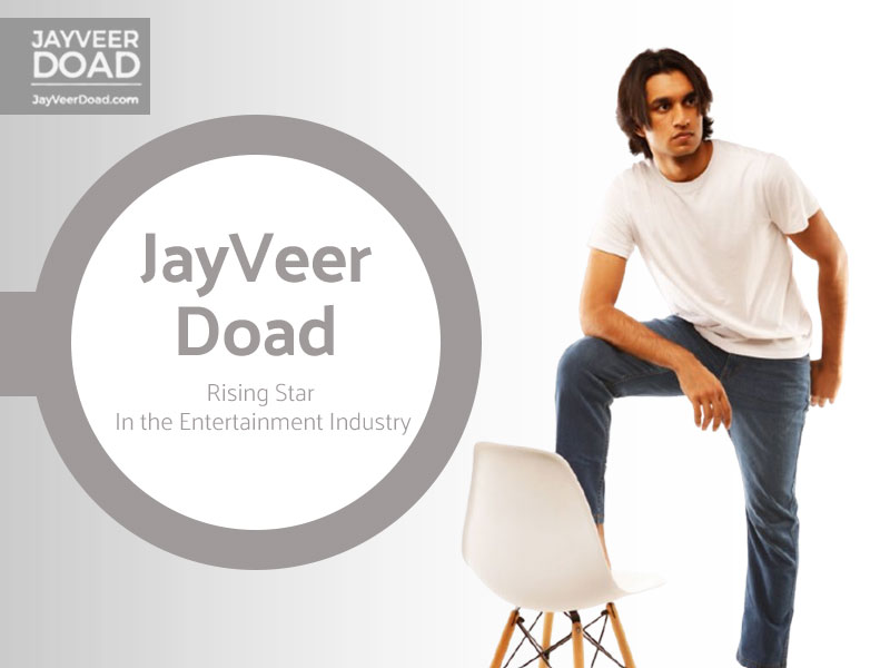 Exploring the Dynamic Talent of JayVeer Doad: A Rising Star in the Entertainment Industry