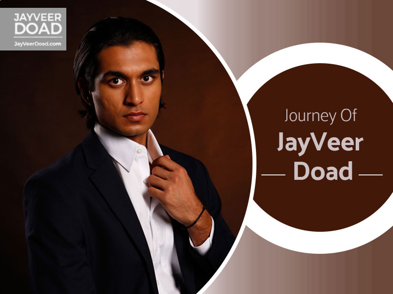 From Modeling to Acting: The Journey of JayVeer Doad