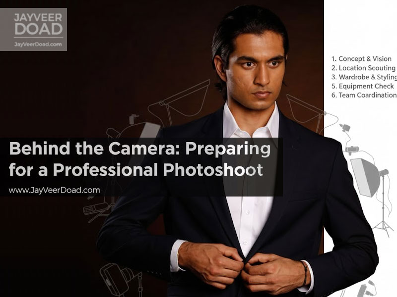 Behind the Camera: Preparing for a Professional Photoshoot